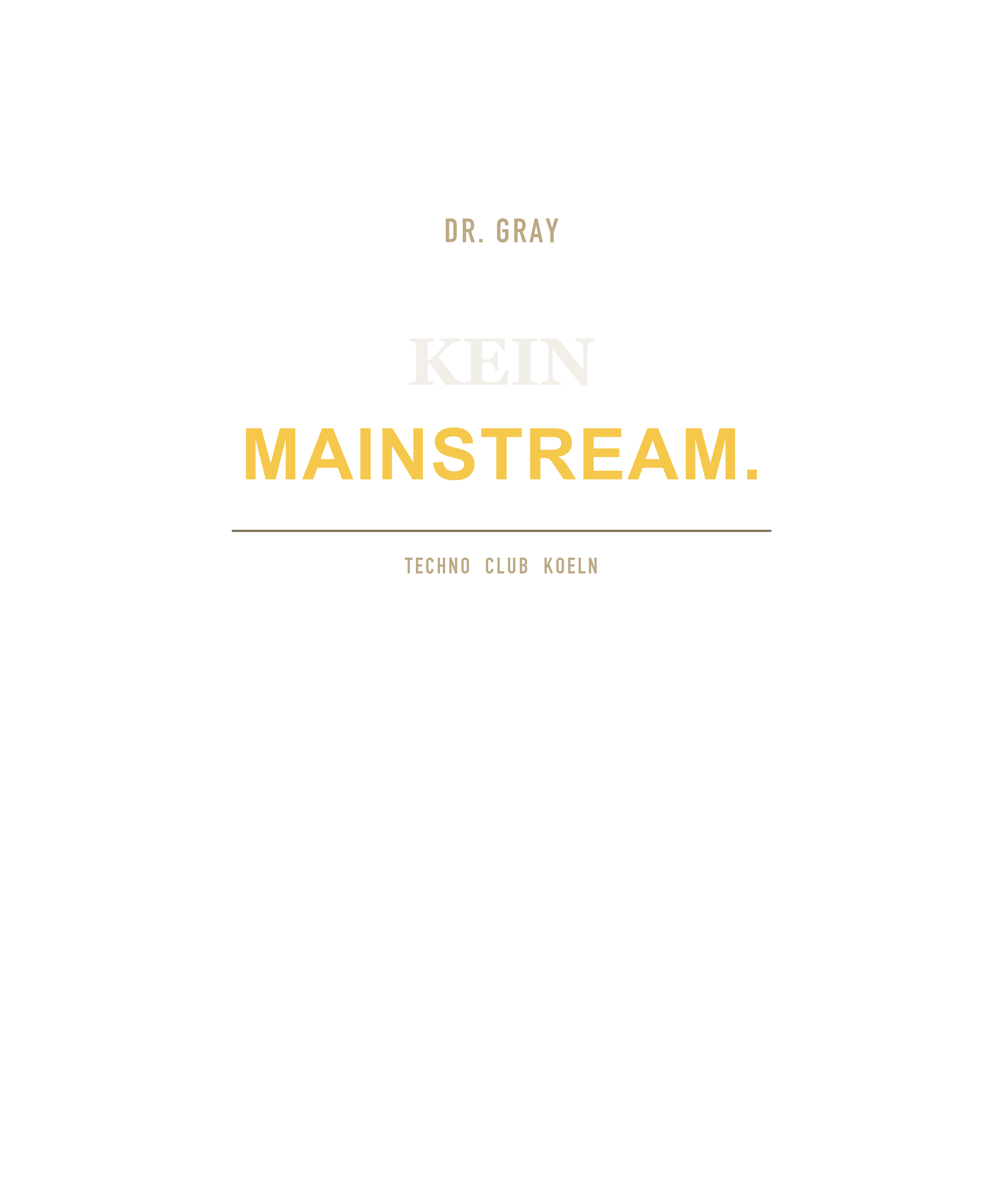 Dr.-Gray-Merch mit klarer Frontlinie